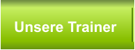 Unsere Trainer